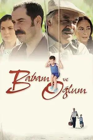 فيلم My Father and My Son 2005 مترجم - باهي فيلم